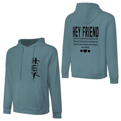 Hey Friend Motivational - Cotton Men's Hoodie with kangaroo pocket (multiple colour options)