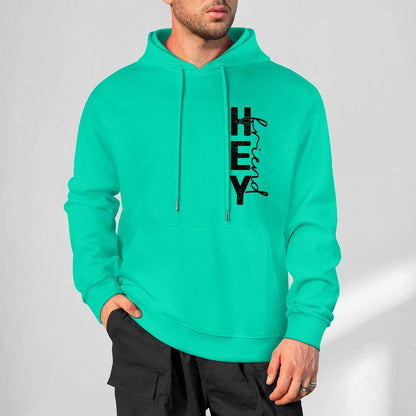 Hey Friend Motivational - Cotton Men's Hoodie with kangaroo pocket (multiple colour options)