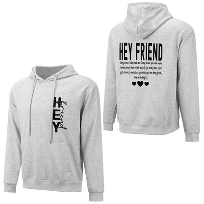 Hey Friend Motivational - Cotton Men's Hoodie with kangaroo pocket (multiple colour options)