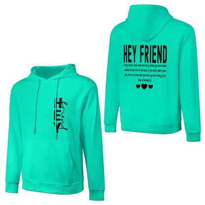 Hey Friend Motivational - Cotton Men's Hoodie with kangaroo pocket (multiple colour options)