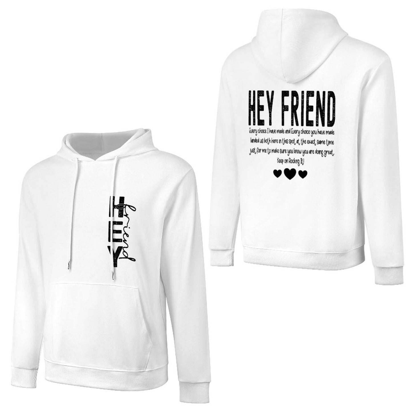 Hey Friend Motivational - Cotton Men's Hoodie with kangaroo pocket (multiple colour options)