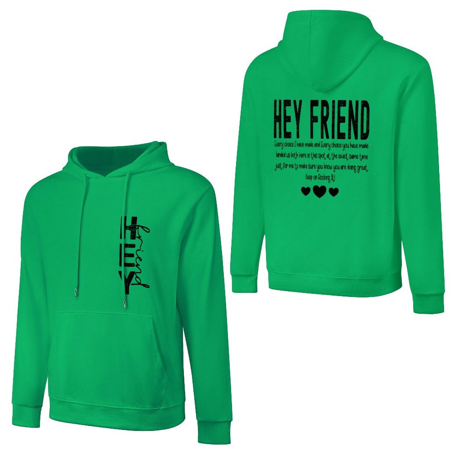 Hey Friend Motivational - Cotton Men's Hoodie with kangaroo pocket (multiple colour options)
